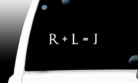 R + L = J Theory - 6" White Vinyl Decal Sticker Car Macbook Laptop
