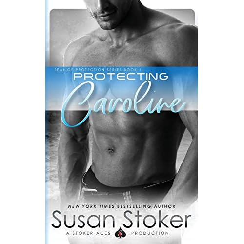 Protecting Caroline SEAL of Protection Paperback September 9, 2014