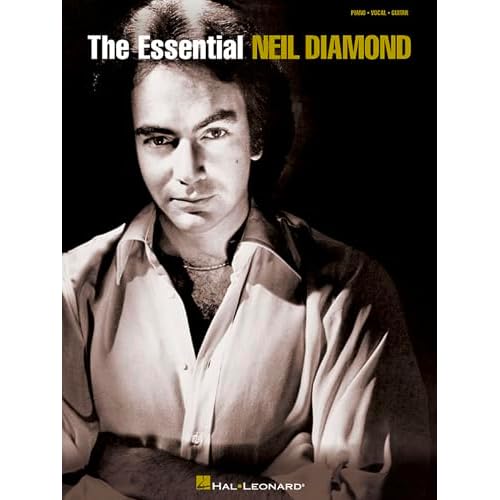 The Essential Neil Diamond Paperback Illustrated, May 1, 2003