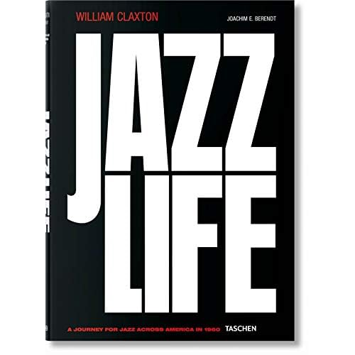 William Claxton. Jazzlife Multilingual Edition Product Bundle July 22, 2016