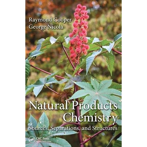 Natural Products Chemistry: Sources, Separations and Structures 1st Edition