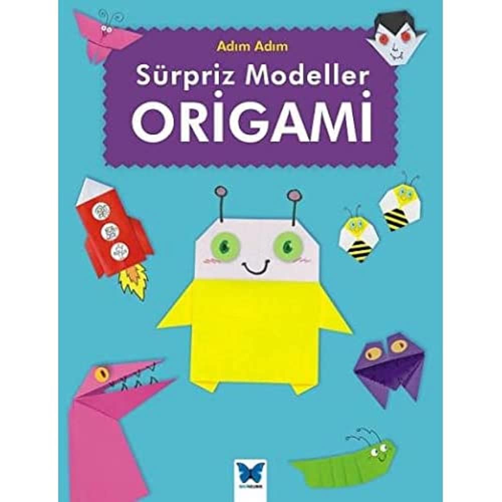 Sürpriz Modeller Origami: Adım Adım Kağıt Kapak – 28 Temmuz 2017