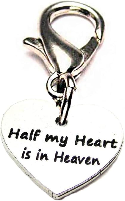 ChubbyChicoCharms Half My Heart is in Heaven Pewter Charm on a Zipper Pull
