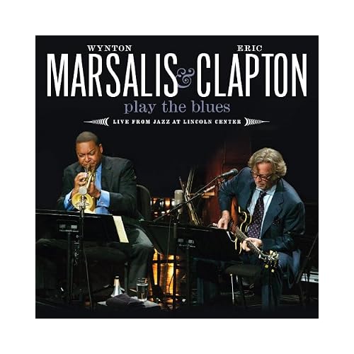Wynton Marsalis & Eric Clapton Play The Blues