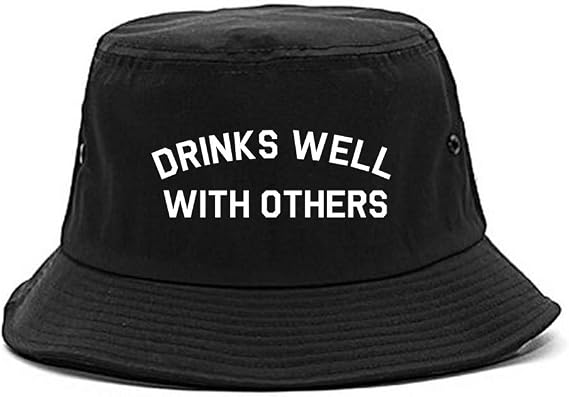 Drinks Well with Others Bucket Hat