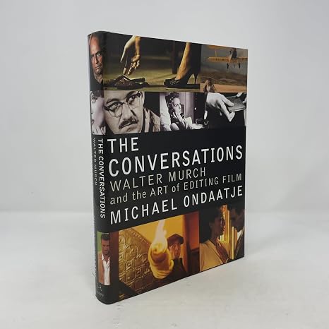 The Conversations: Walter Murch and the Art of Editing Film