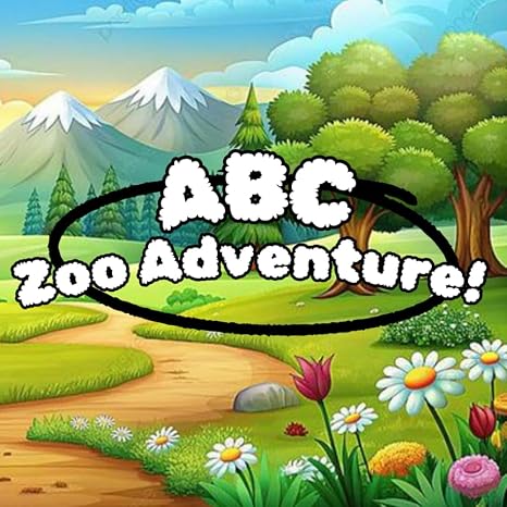 ABC Zoo Adventure: Learn the Alphabet with Wild and Wonderful Animals!