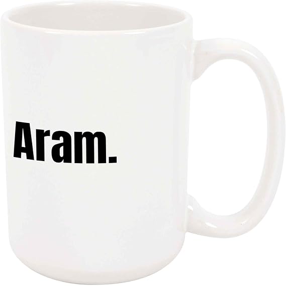Aram Coffee Mug - Personalized Ceramic Cup with Name, Birthday Gift 11 oz | White Ceramic, Two Sided Print, Dishwasher and Microwave Safe, Birthday Christmas Gift for Her or Him, Easy Grip Handle
