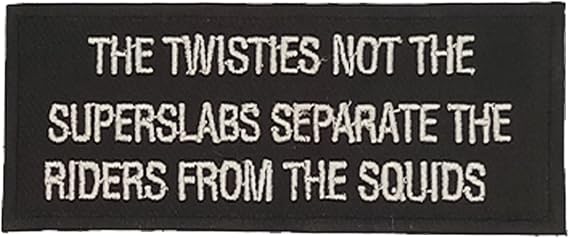 The Twisties not the Superslabs Iron On Sew On Small Patch for Jacket Vest