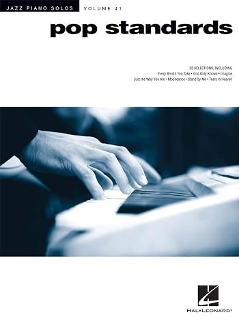 Pop Standards: Jazz Piano Solos Series Volume 41 | Piano Solo Sheet Music with Chord Symbols | 23 Jazz-Infused Pop Classics Arranged by Brent Edstrom for Intermediate to Advanced Pianists