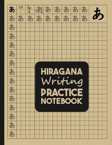 Hiragana Writing Practice Notebook: Learn Japanese Writing with Kana Scripts | Genkouyoushi Notebook for Kanji Characters and Hiragana Practice | ... 8.5 x 11 inches, 110 Pages with Trace Guides.