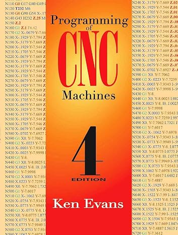 Programming of CNC Machines (Volume 1)
