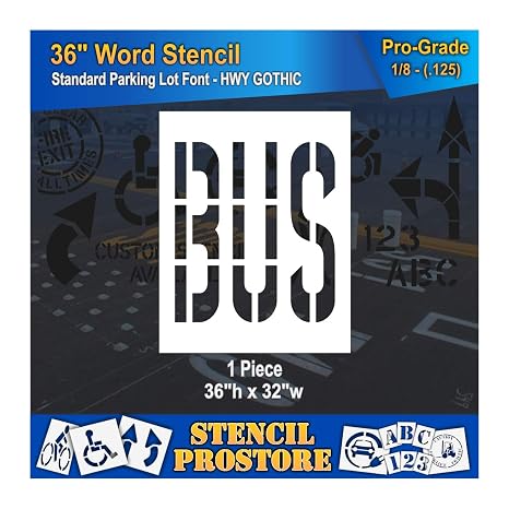 Pavement Marking Stencils - 36 inch Bus Stencil - 36" x 62" x 1/8'' (128 mil) - Pro-Grade