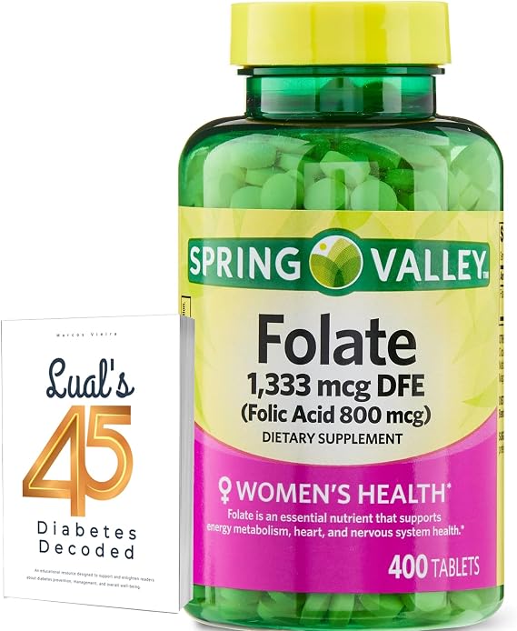 Folate 1,333 mcg. Spring Valley Folate Dietary Supplement, 1,333 mcg DFE | Folate Supplement for Women Pregnancy, Folic acid 800 Bundle with Luall's 45 Diabetes Decoded