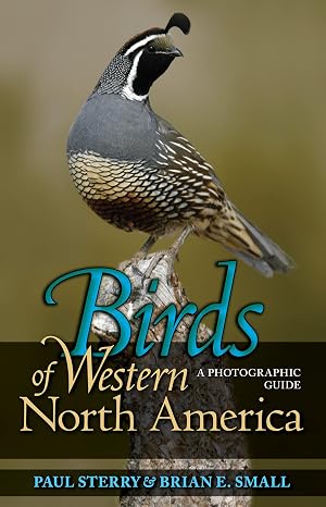 Birds of Western North America: A Photographic Guide (Princeton Field Guides)