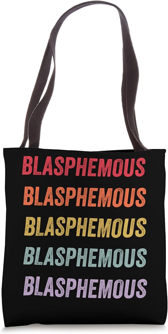 Blasphemous Tote Bag
