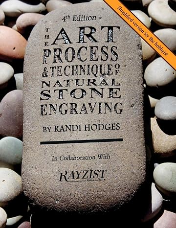 THE ART PROCESS AND TECHNIQUE OF NATURAL STONE ENGRAVING: Stone Engraving NEW BLACK AND WHITE