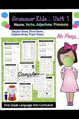 Grammar Kids: Nouns, Verbs, Adjectives: 1st Grade Curriculum