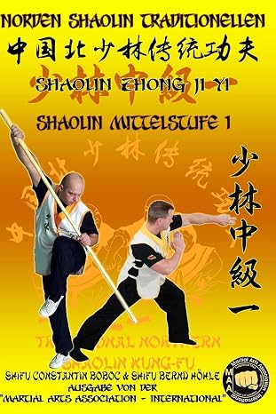 Shaolin Mittelstufe 1 (Shaolin Kung Fu Enzyklopadie de) (German Edition)