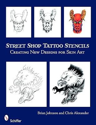 Street Shop Tattoo Stencils: Creating New Designs for Skin Art Paperback Illustrated, July 28, 2008