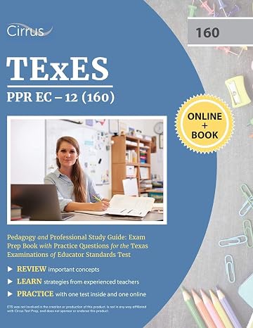 TEXES PPR EC-12 (160) Pedagogy and Professional Study Guide: Exam Prep Book with Practice Questions for the Texas Examinations of Educator Standards Test