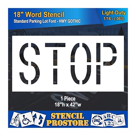 Pavement Marking Stencils - 18 inch Stop Stencil - 18" x 42" x 1/16'' (63 mil) - Light-Duty