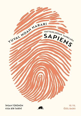 Hayvanlardan Tanrilara - Sapiens Insan Turunun Kisa Bir Tarihi