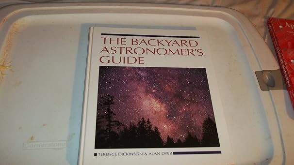 The Backyard Astronomer's Guide