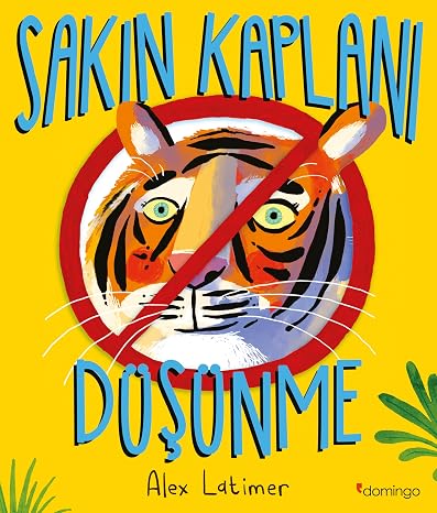 Don't Think About the Tiger