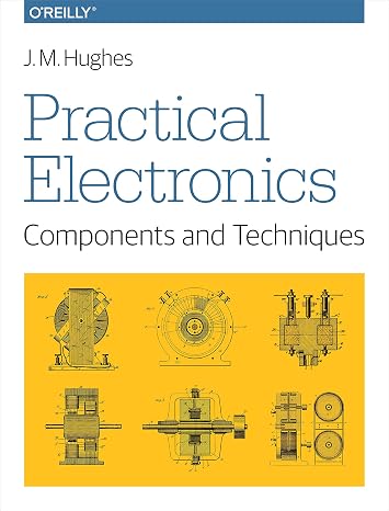 Practical Electronics – Components and Techniques